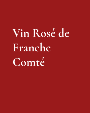 vinrosedefranchecomte